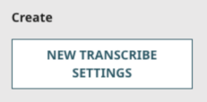 Creating new AWS Transcribe settings