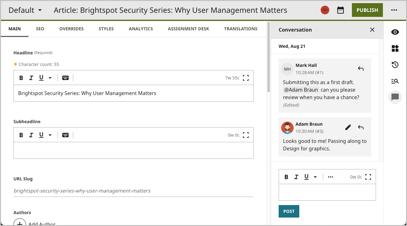Sample conversation. In Brightspot versions prior to v4.8, the Conversation widget was visible by default at the bottom of the content edit page.
